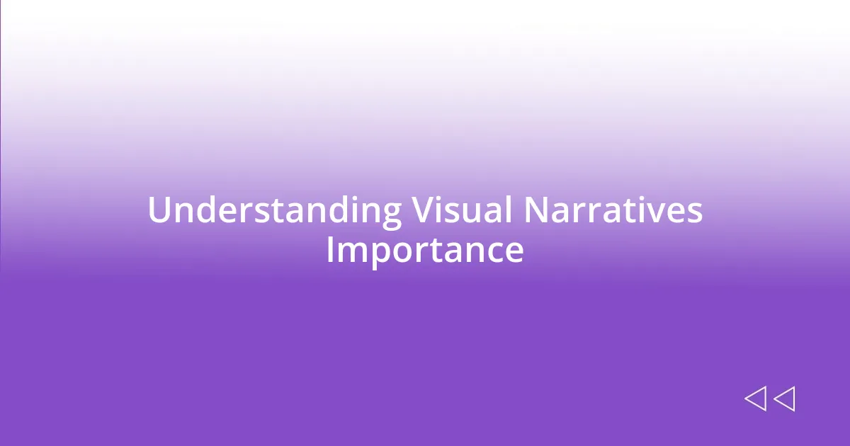 Understanding Visual Narratives Importance