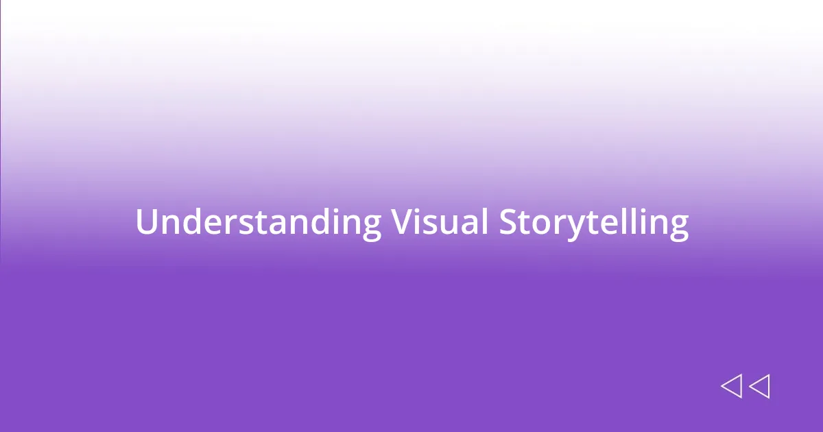 Understanding Visual Storytelling